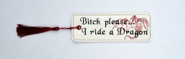 B*tch Please ... I Ride a Dragon Bookmark - Image 2