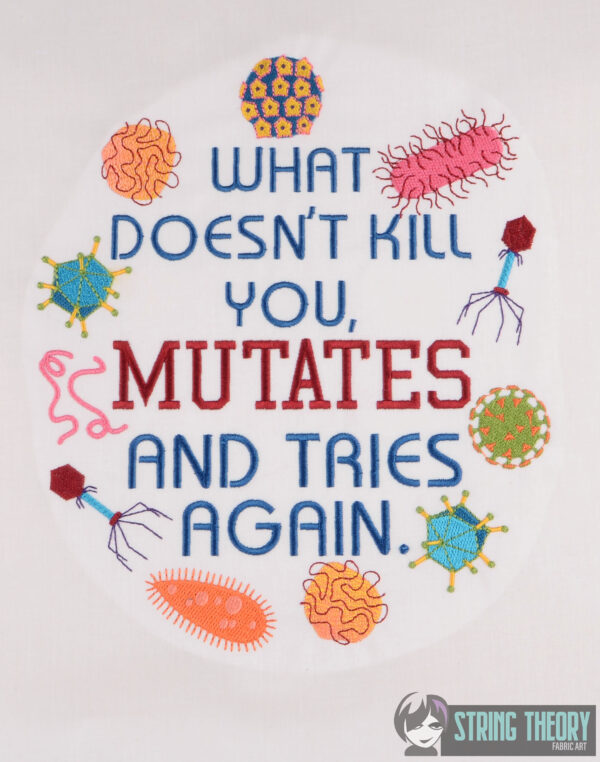 What Doesn't Kill You, Mutates and Tries Again