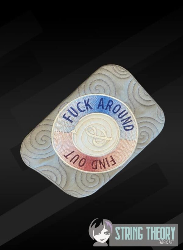 Fuck Around & Find Out Mug Rug - Image 2