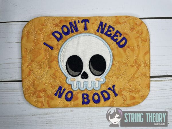 I Don't Need No Body Chibi Skull Mug Rug - Image 4