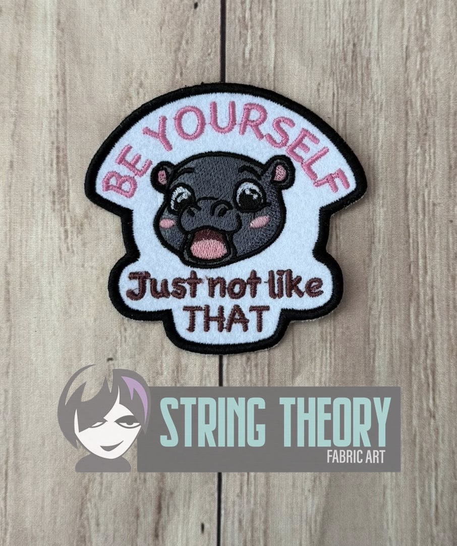 Be Yourself ITH machine Embroidery design