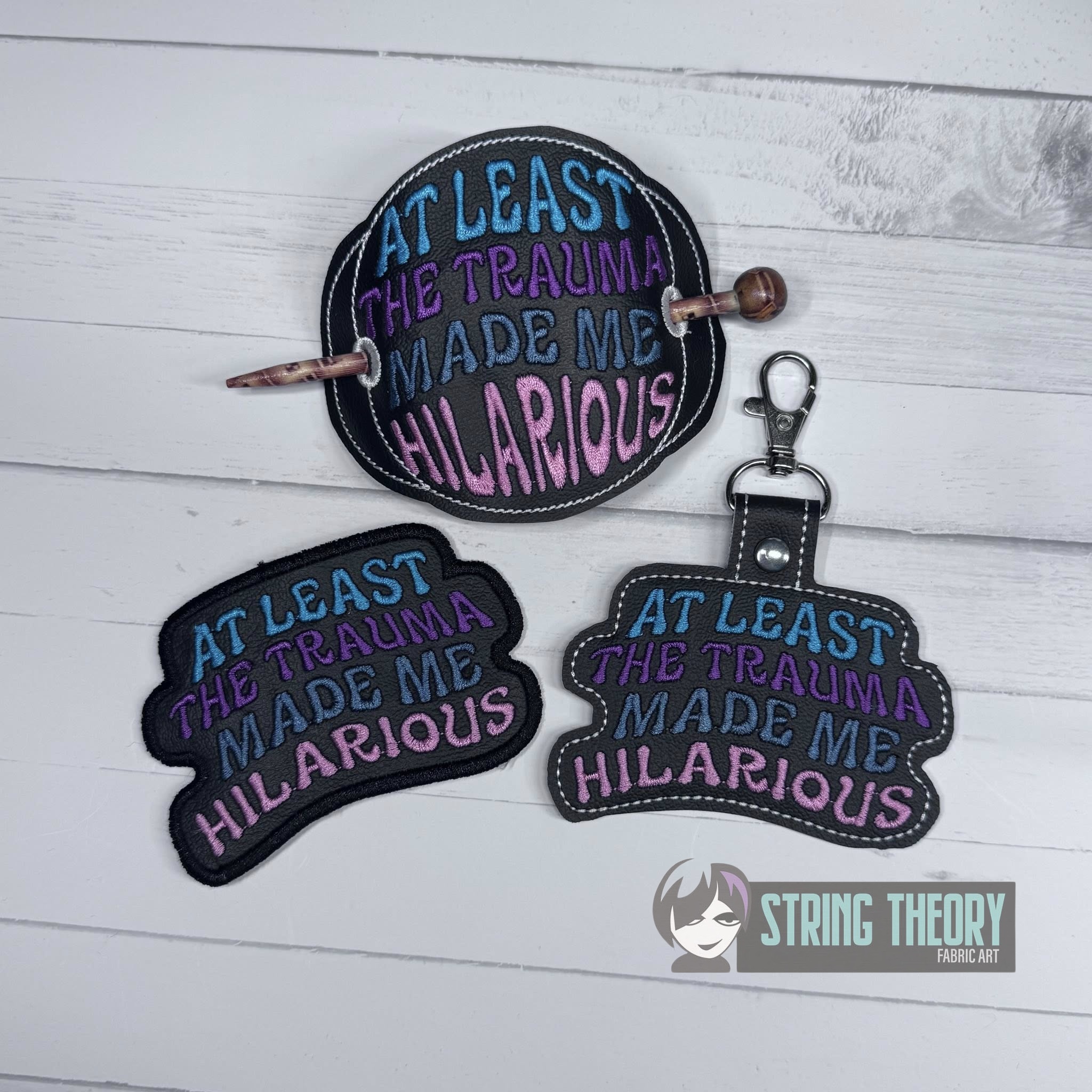 At Least the Trauma Made Me HIlarious ITH Machine Embroidery Design