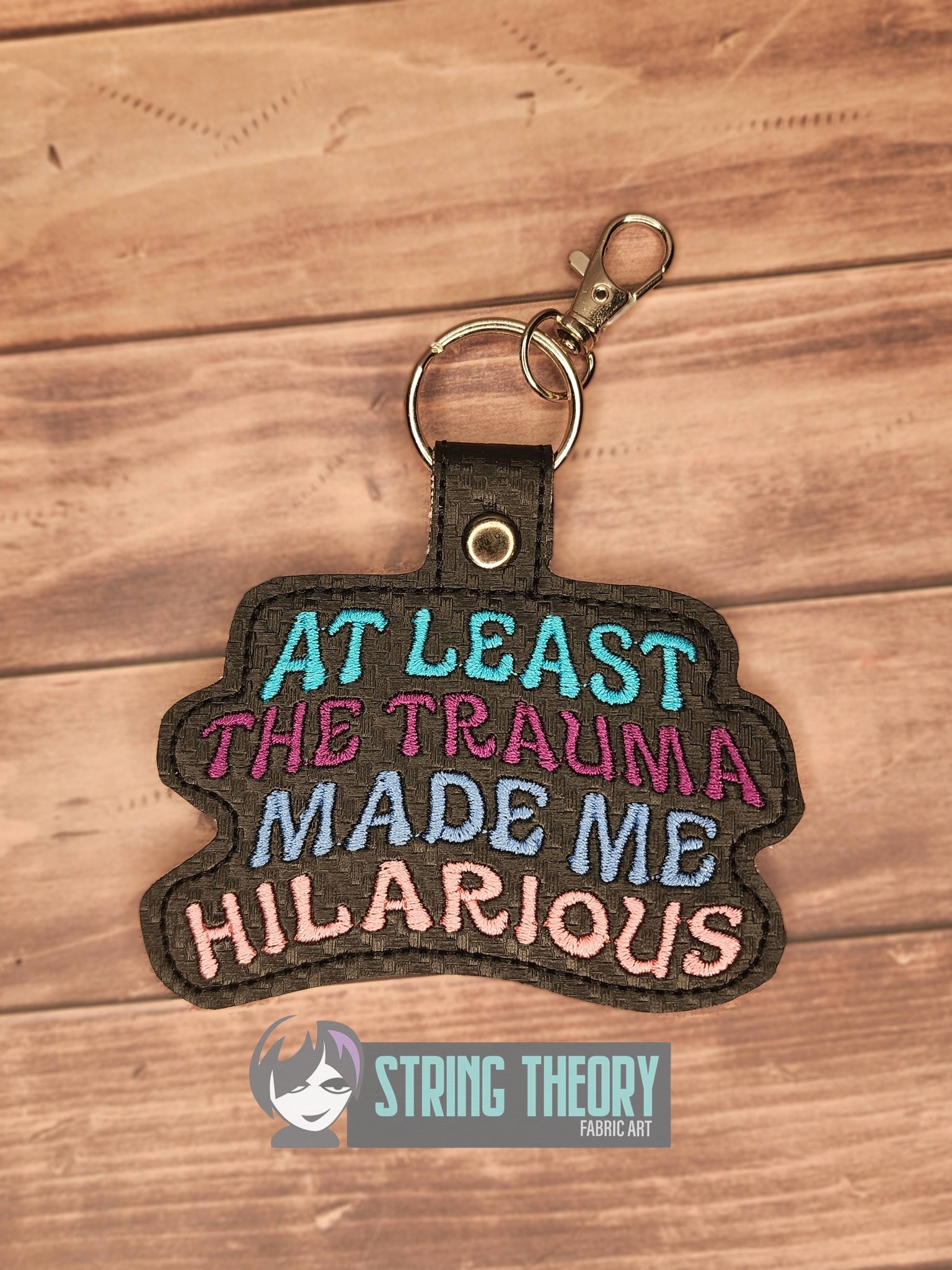 At Least the Trauma Made Me HIlarious ITH Machine Embroidery Design