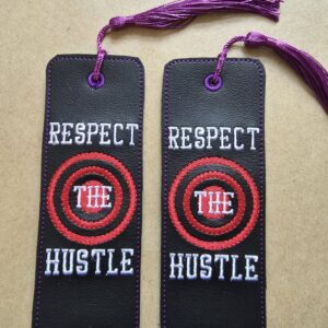Respect the Hustle Bookmark ITH machine embroidery design