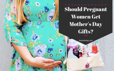 Should Pregnant Women Get Mother’s Day Gifts?