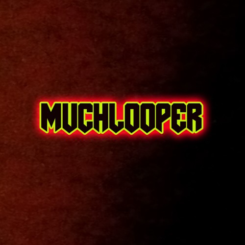 Muchlooper