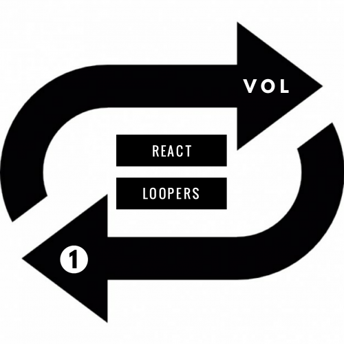 React Looper Vol.1