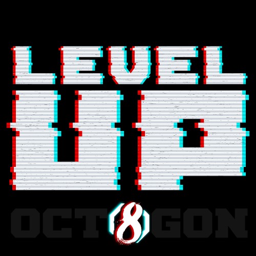 Level Up Looper Vol.8 - The Octagon