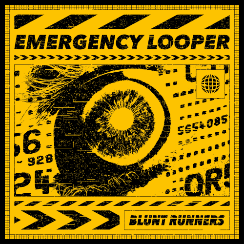 Blunt Runners - Emergency Looper