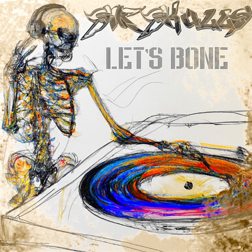 Sir Skulls - Let’s Bone