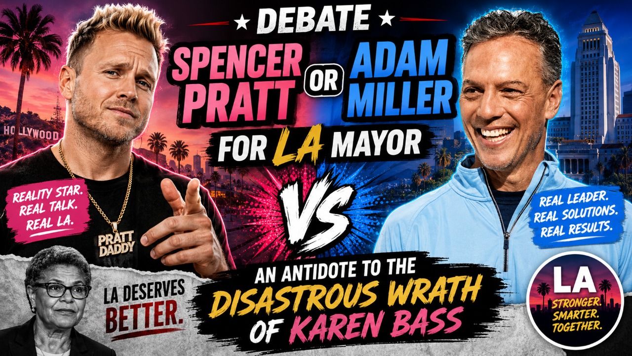 Spencer Pratt or Adam Miller - Who's the best alternative to Karen Bass?