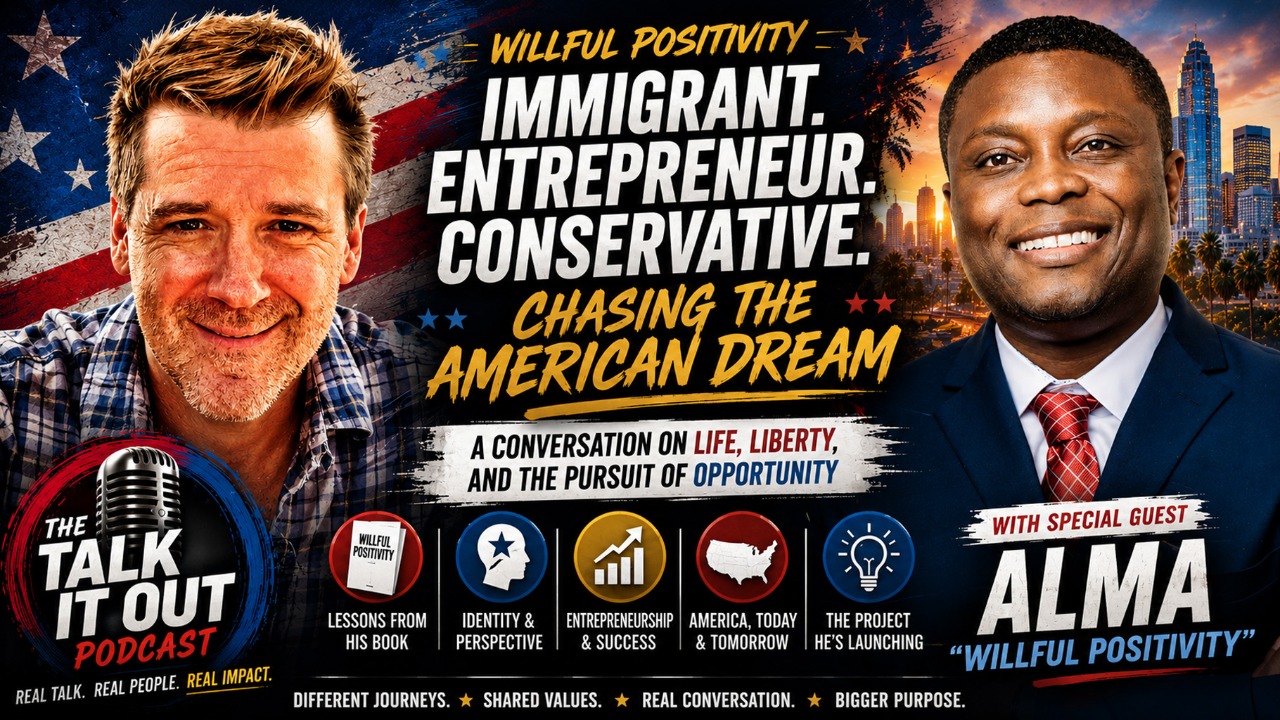 "The Talk it Out Podcast" with Special Guest "Willful Positivity"