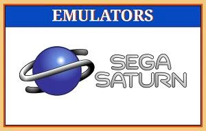 Sega Saturne Emulators