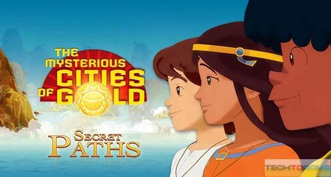 The Mysterious Cities of Gold: Secret Paths_1