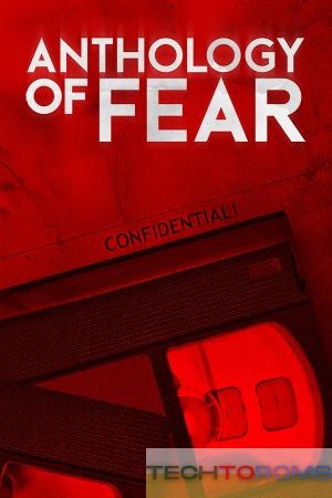 Anthology of Fear