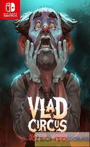 Vlad Circus: Descend into Madness