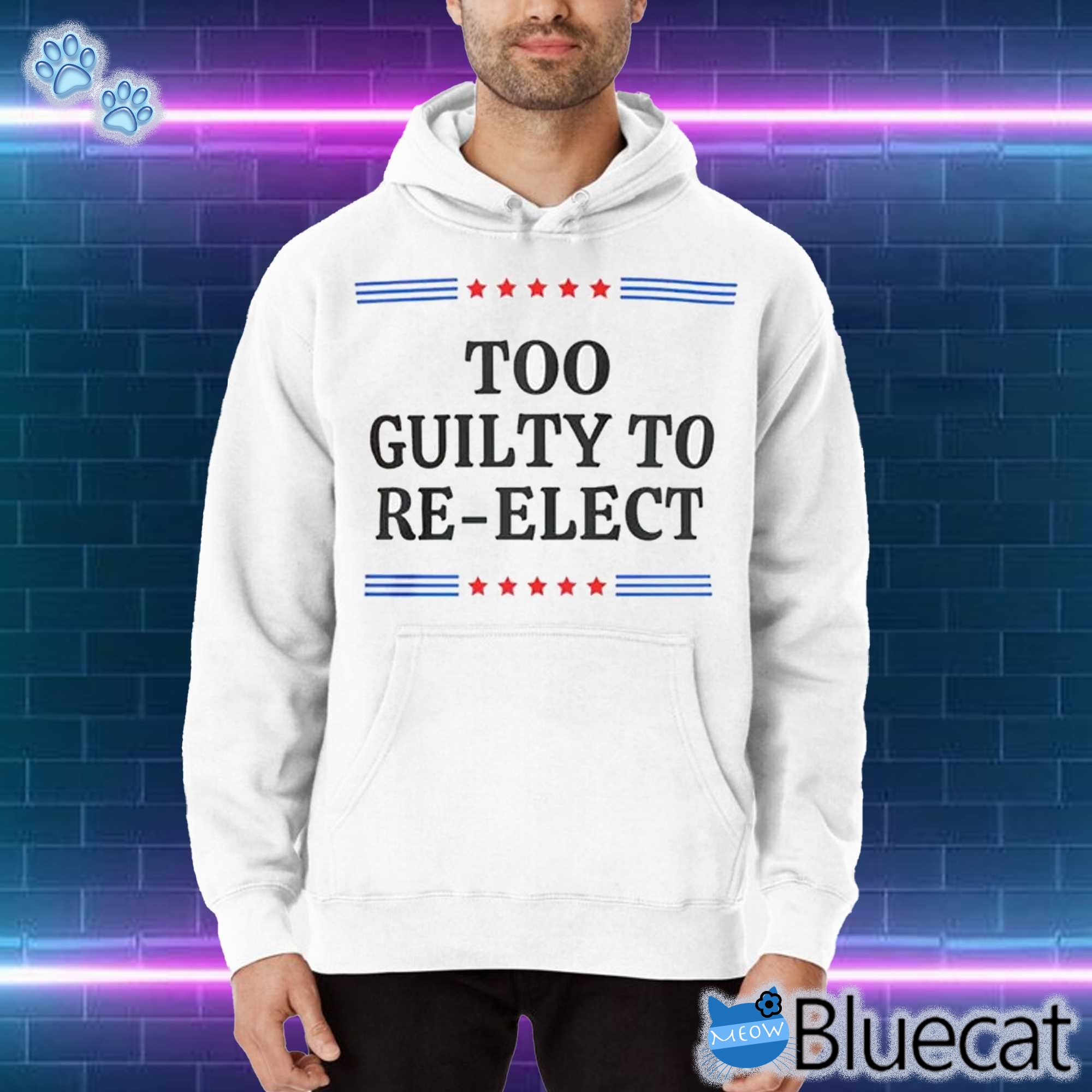 Too Guilty To Re-elect Shirt Funny Anti Trump Slogan Shirt Political Shirt Democrat Voter Election Shirt 