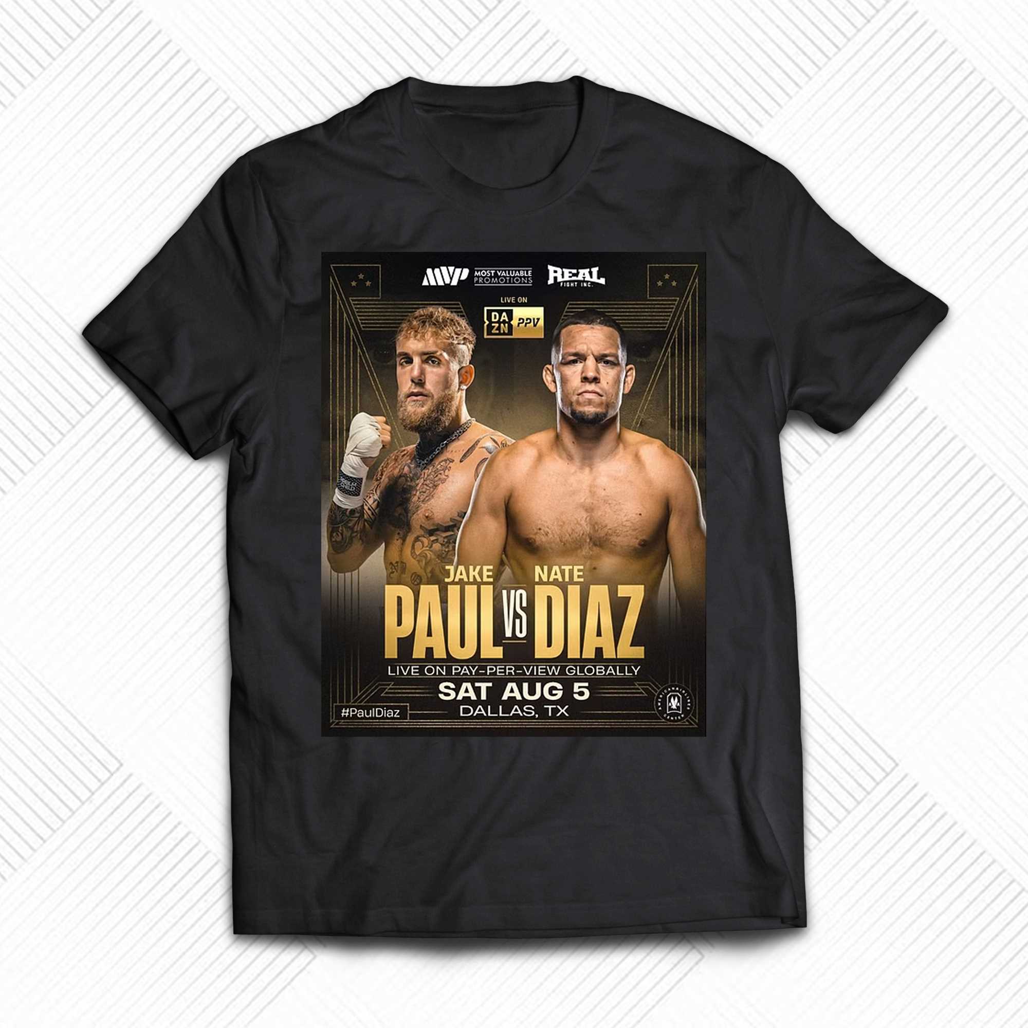 Jake-paul-vs-nate-diaz-shirt-sat-aug-5-dallas-tx-shirt