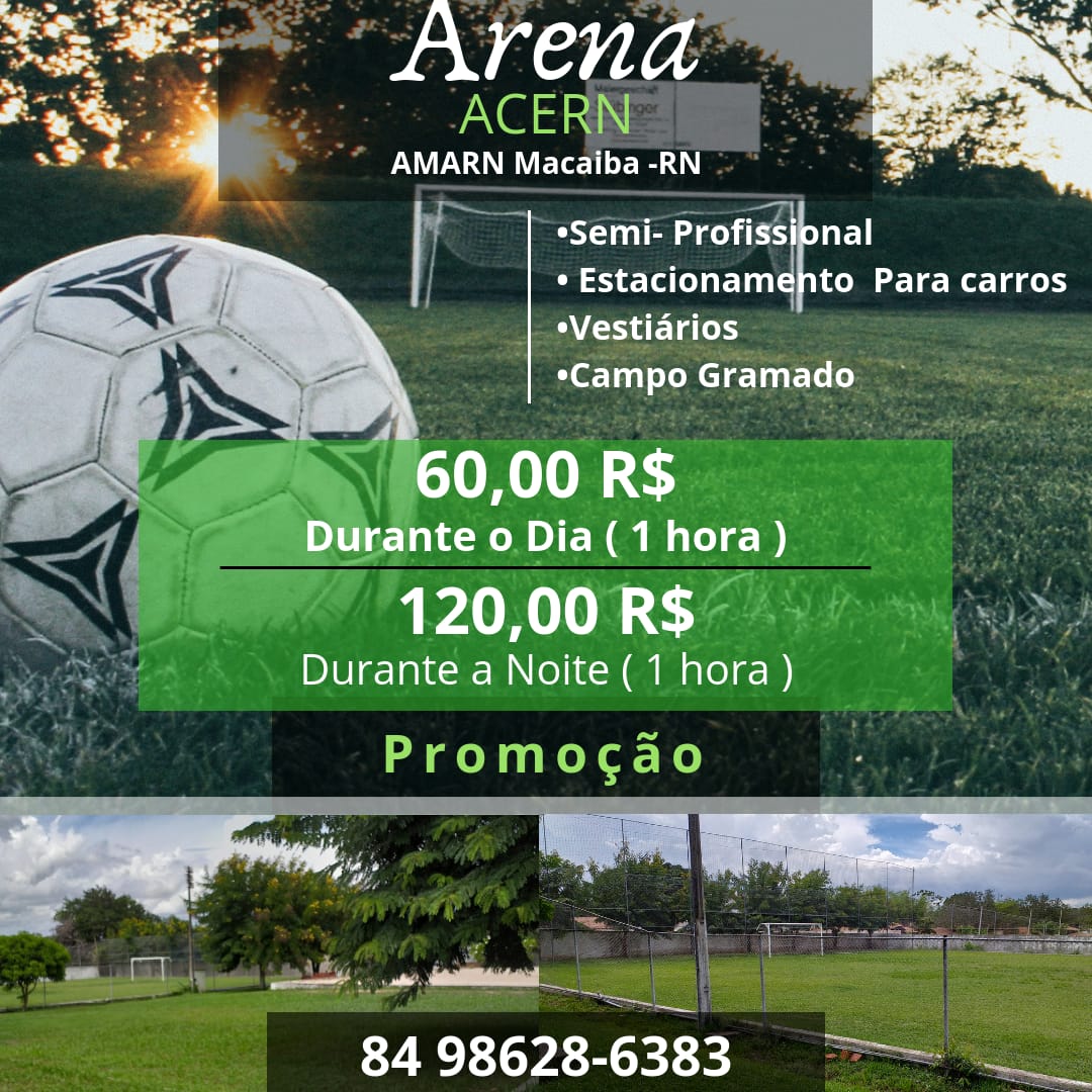Promoção: Promoção Arena ACERN Campo de Futebol - Dia