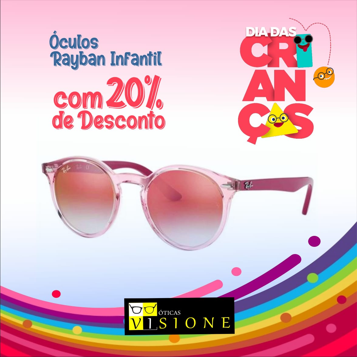 Promoção: Promoção Dia das Crianças - Óculos Rayban Infantil com 20% de Desconto
