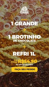 oferta Combo 1 - Uma Pizza Grande + 01 Brotinho de Chocolate + 01 Refri de 1L da empresa Pizzaria Massa Finna