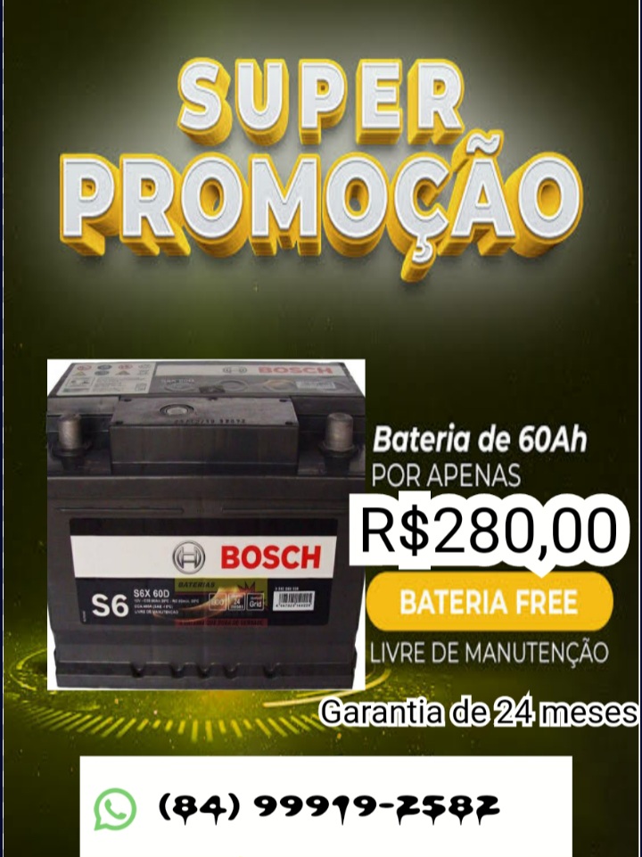 Promoção: Bateria Bosch S6 60 Ah. Por apenas 