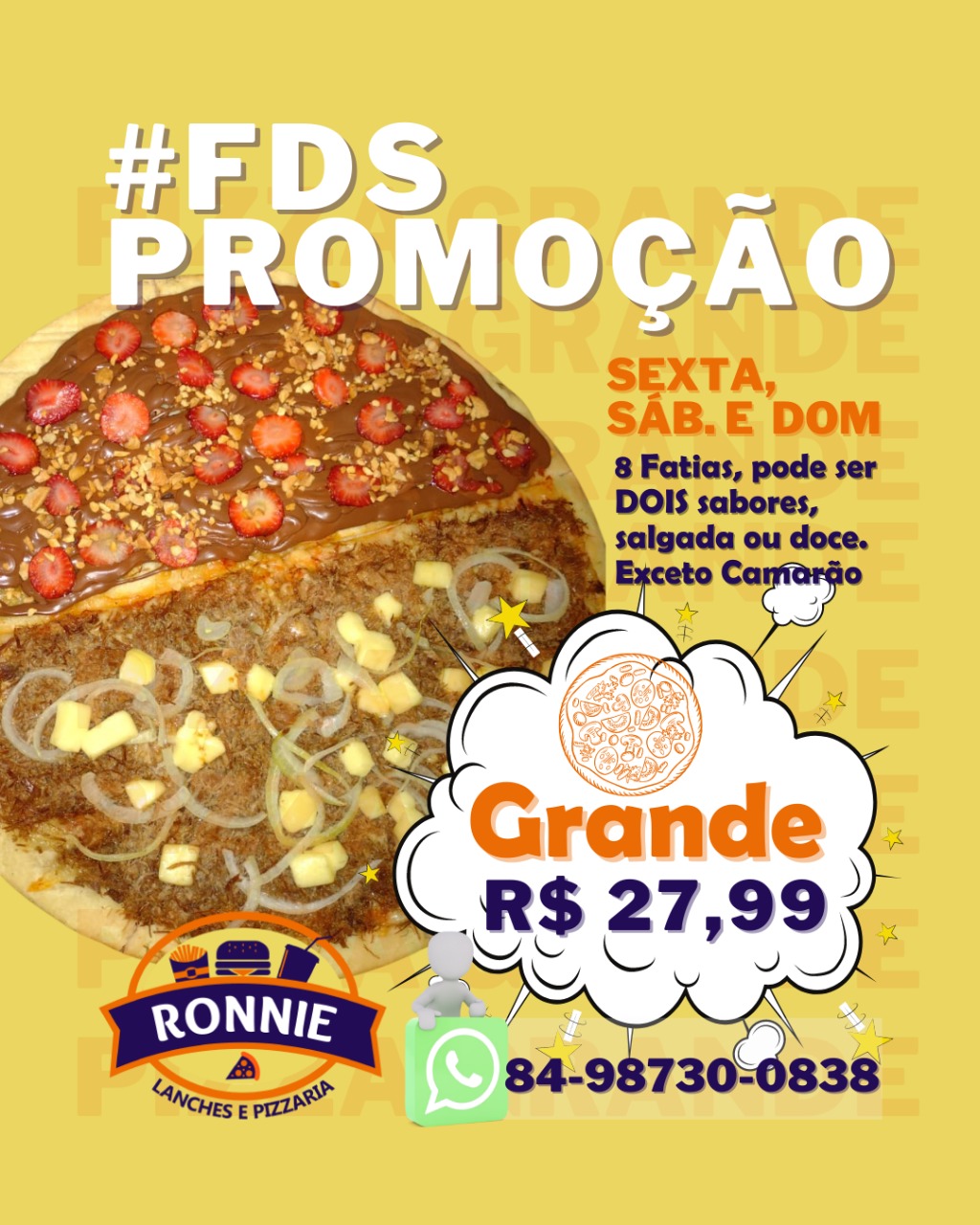 Promoção: Promoção #FDS de Pizza Grande por apenas 