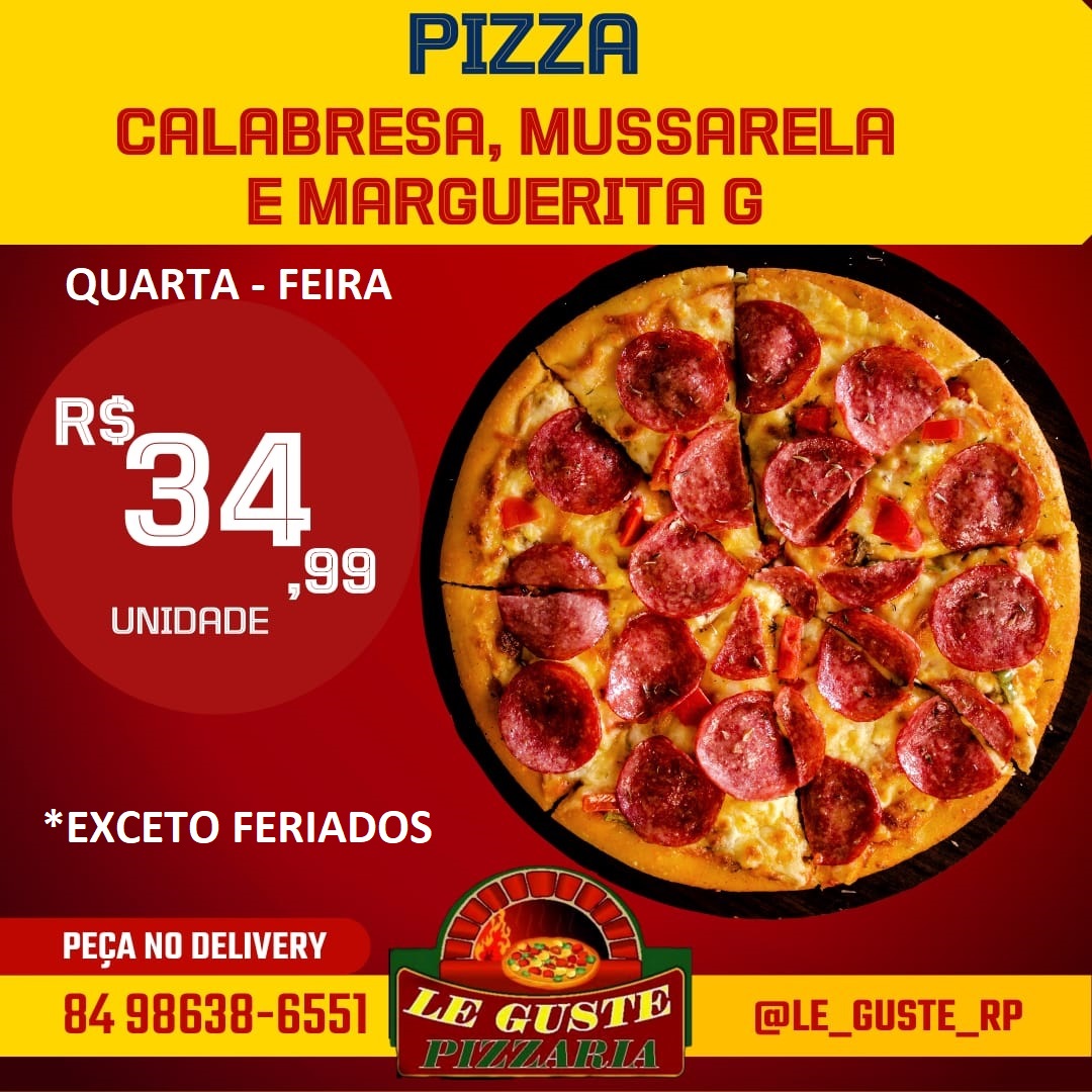 Promoção: Pizza Calabresa, Mussarela e Marguerita G