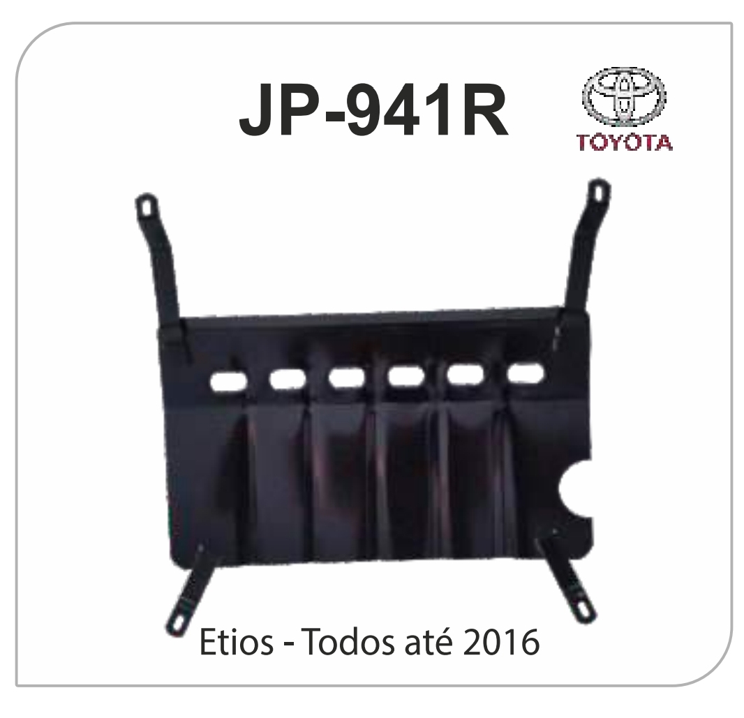 Promoção: PROTETOR DE CARTER: JP-941R Toyota- Etios 