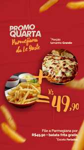 oferta Promo Quarta Filé a Parmegiana da Le Guste da empresa Le Guste Pizzaria