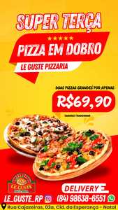 oferta PIZZA EM DOBRO  da empresa Le Guste Pizzaria