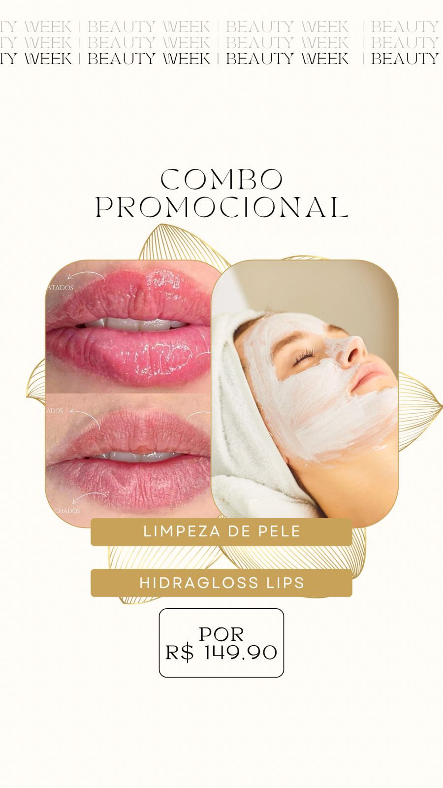 Promoção: LIMPEZA DE PELE+HIDRAGLOSS LIPS