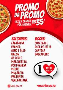 oferta Pizzas grandes em ofertas! da empresa Pix Pizza JP