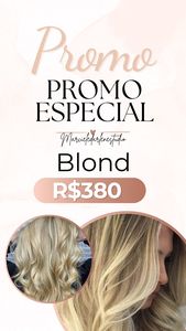 oferta Promo Especial Blond da empresa Marciele Darlene Studio