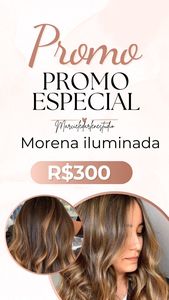 oferta Promo Especial Morena Iluminada da empresa Marciele Darlene Studio