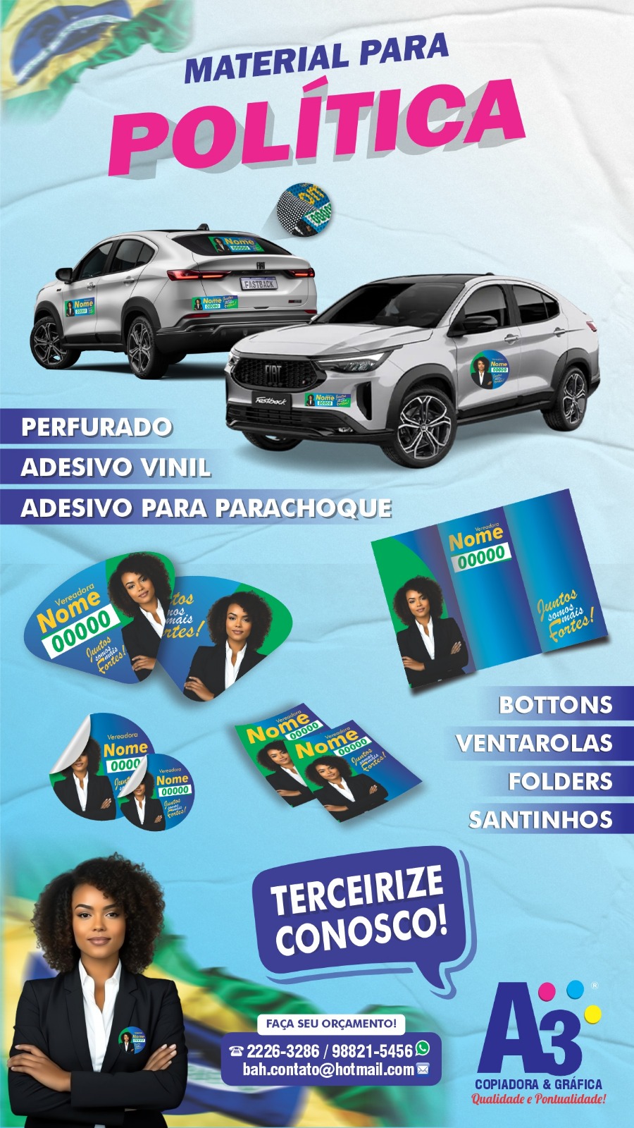 Promoção: MATERIAL PARA POLÍTICA