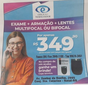 oferta EXAME + ARMAÇÃO + LENTES MULTIFOCAL OU BIFOCAL da empresa Ótica do Trabalhador