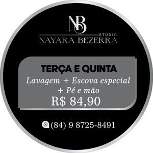 oferta LAVAGEM + ESCOVA ESPECIAL + PÉ E MÃO da empresa Studio Nayara Bezerra Natal