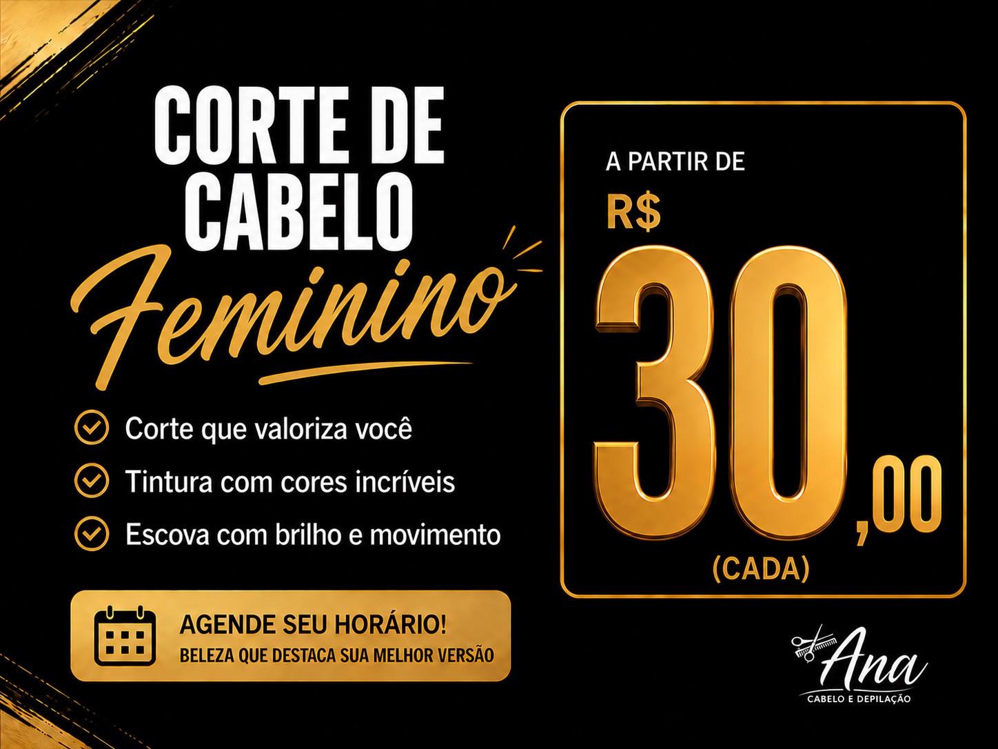 oferta Corte de Cabelo Feminino da empresa Ana Cabelos & Depilação