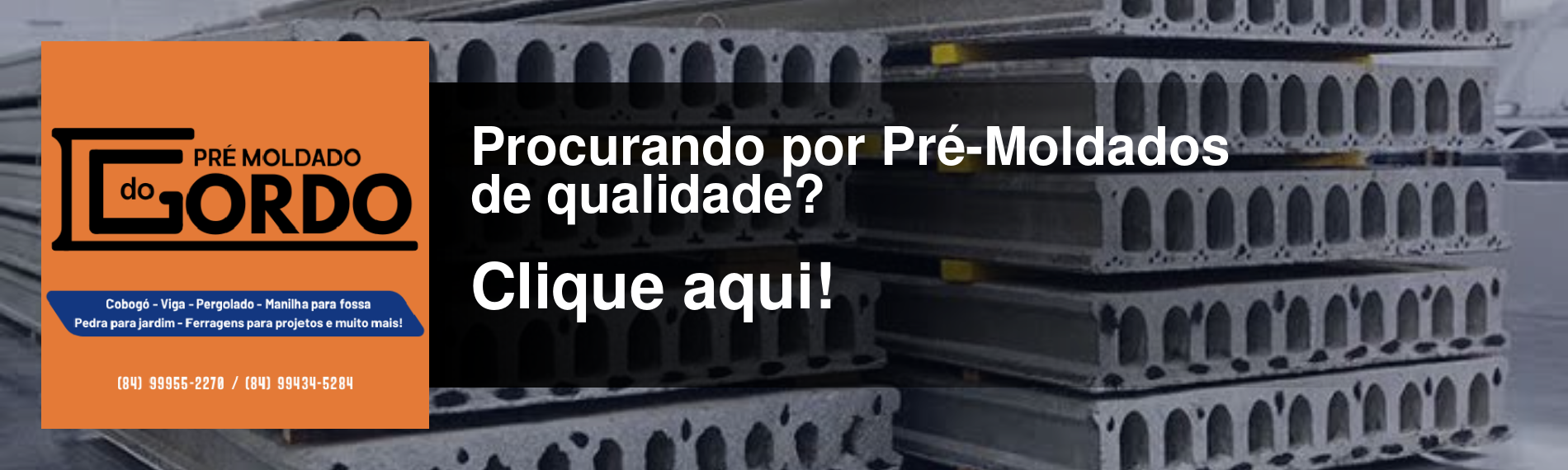 banner da empresa Pré Moldado do Gordo