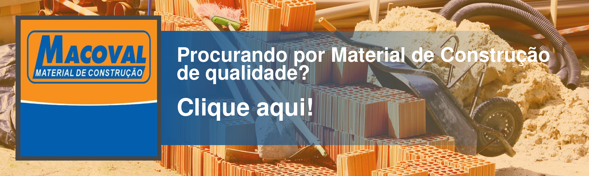 banner da empresa Macoval Material de Construção