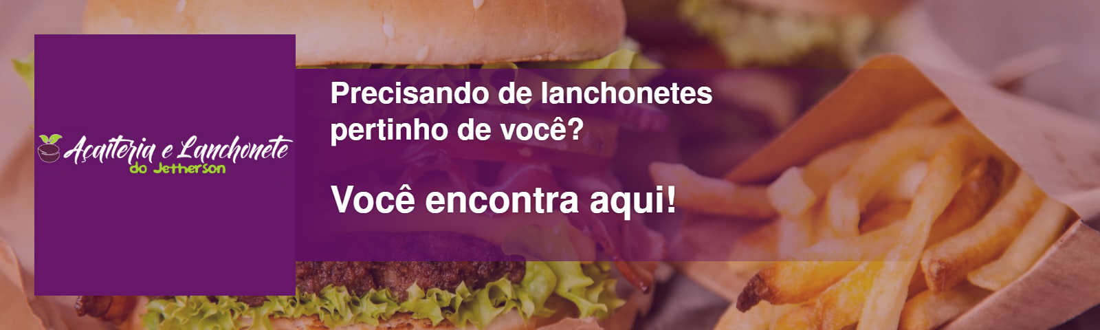 banner da empresa Açaiteria e Lanchonete do Jetherson