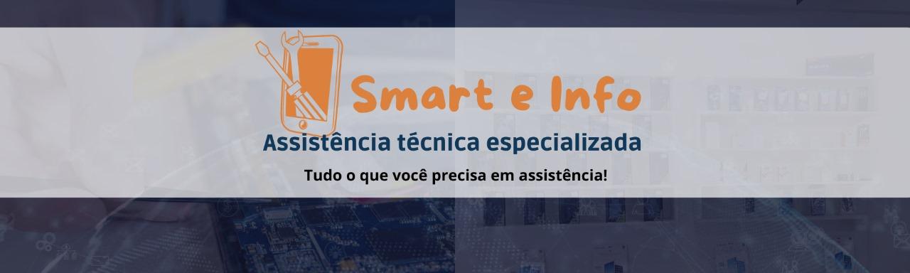 banner da empresa Smart e info Assistência Técnica Especializada