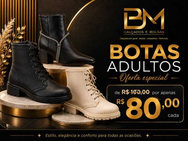 oferta Botas Adultos da empresa BM Calçados