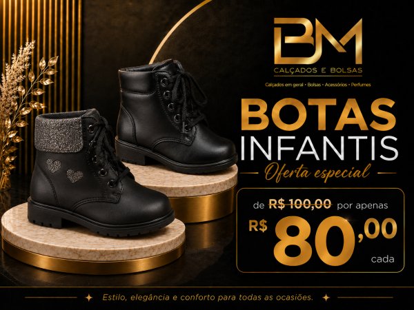 oferta Botas Infantis da empresa BM Calçados