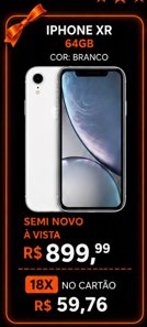 oferta IPHONE XR da empresa Smart Cell Eletrônicos - A Original