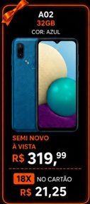 oferta A02 da empresa Smart Cell Eletrônicos - A Original