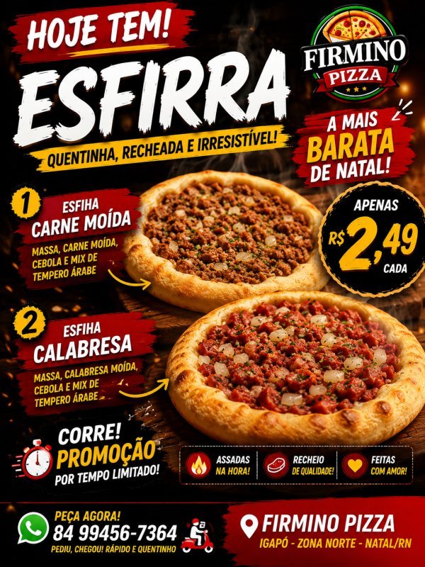 oferta Esfiha Carne Moída ou Calabresa da empresa Pizzaria Firmino