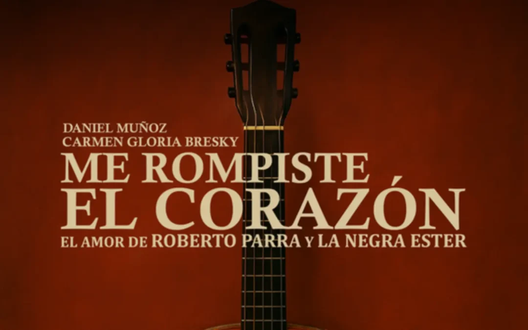 Anuncian estreno de «Me rompiste el corazón», la historia de amor de Roberto Parra y la Negra Ester