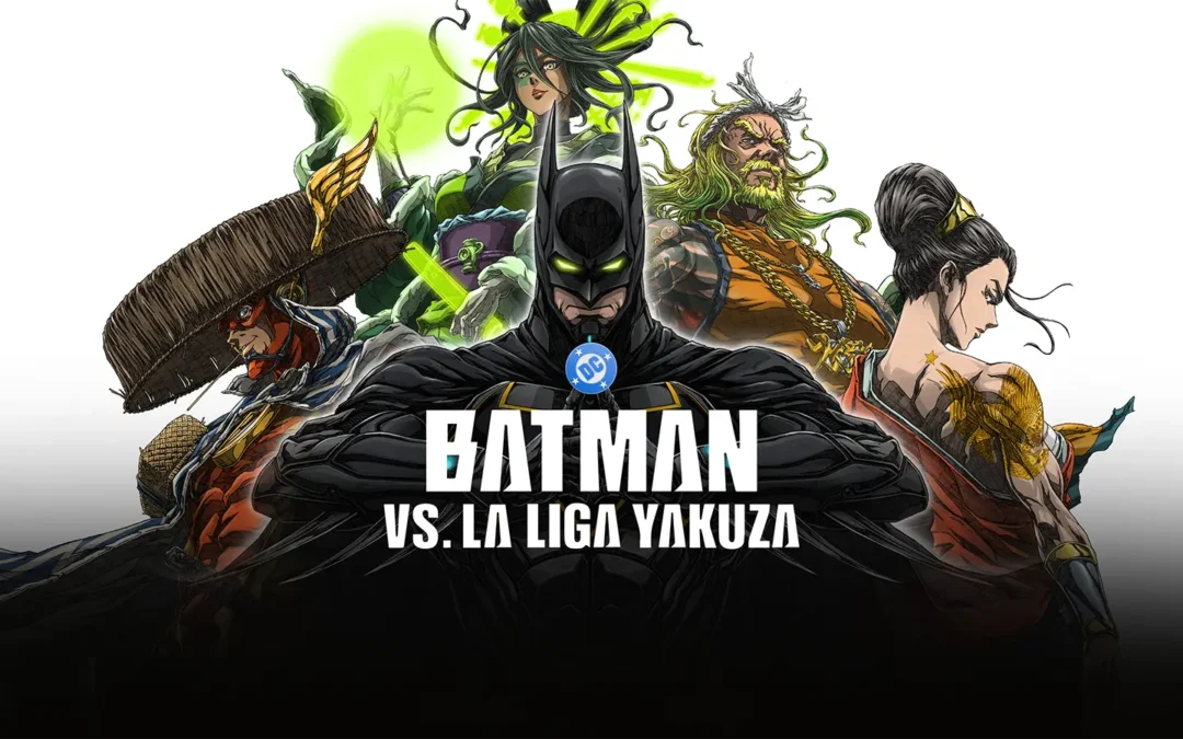 Batman vuelve al anime: “Batman Ninja VS. La Liga Yakuza” ya está disponible en Max